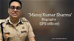 A Biography of an Ips Officer and His Dedicated Wife
