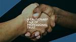 A Cautionary Tale of Public Trust and Personal Responsibility