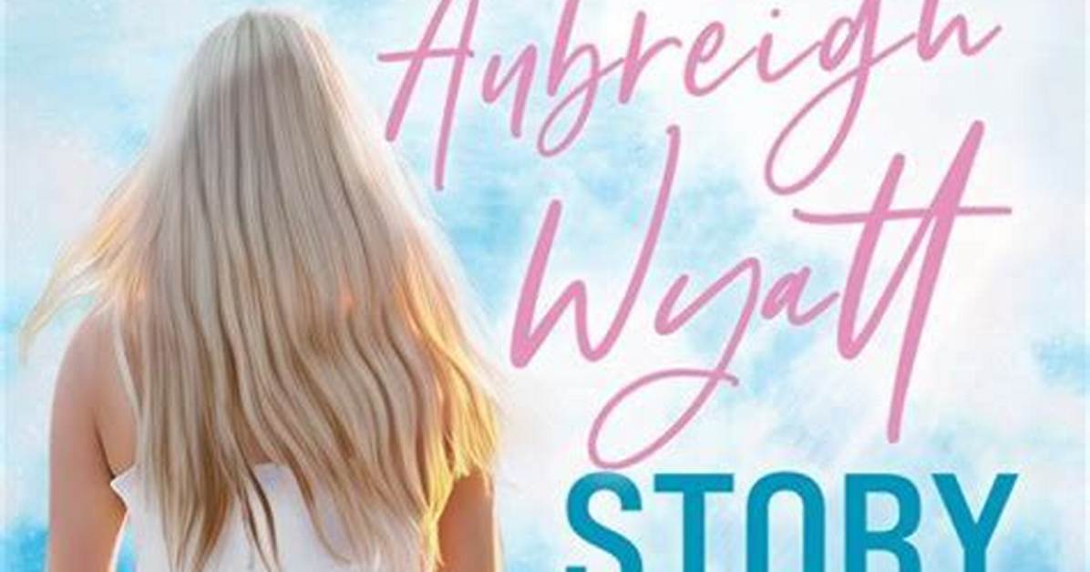 A Journey Through the Aubreigh Wyatt Letter: a Tale of Resilience and Hope