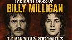 Billy Milligan: the Man with 24 Personalities and His Impact on Psychology
