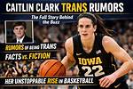 Caitlin Clark: the Truth Behind the Rumors