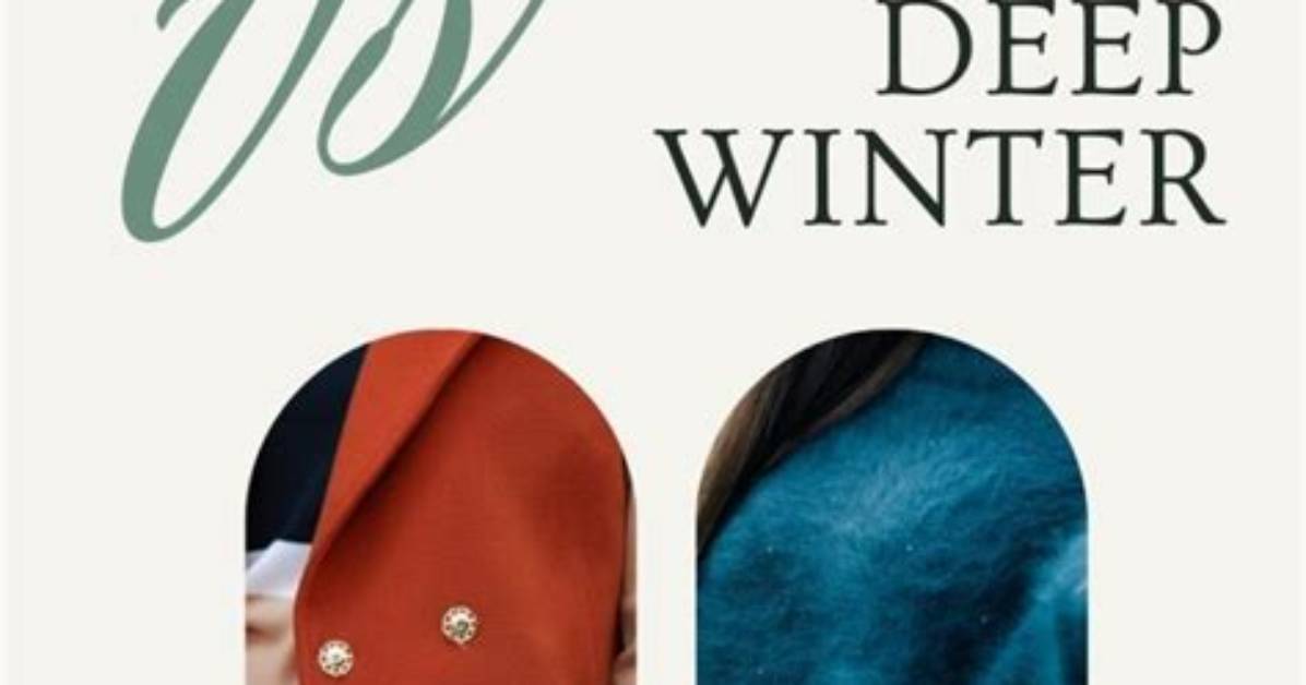 Deep Winter Vs. Deep Autumn: Understanding the Seasonal Differences