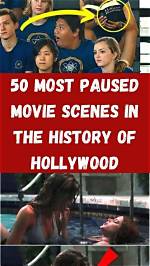 Discover the "17 Most Paused Movie Scenes"