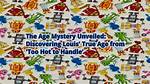 Discovering the Age of True: How Old Is True?