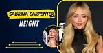 Discovering the Height of Sabrina Carpenter in Centimeters
