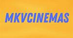 Exploring the World of Mkvcinemas: a Gateway to Unlimited Entertainment