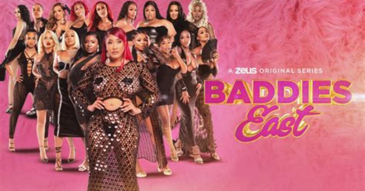 Find out How to Watch Baddies East for Free
