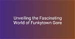 Funkytown Gore Video Unveiling the Truth Behind the Urban Legend