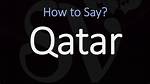 How to Pronounce Quatar