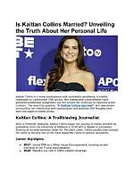 Is Kaitlyn Collins Married? Discovering the Truth Behind Her Relationship Status