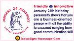 January 26 Zodiac Horoscope Birthday Personality