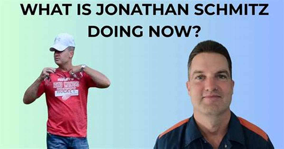 Jonathan Schmitz: Current Whereabouts and Redemption