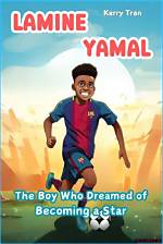 Lamine Yamal: the Rising Star and His Incredible Value in Football