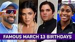 March 13 Famous Birthdays - Sunsigns. Org