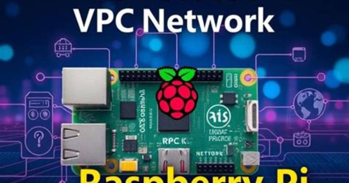 Mastering Remoteiot Vpc Network on Raspberry Pi for Free: a Comprehensive Guide