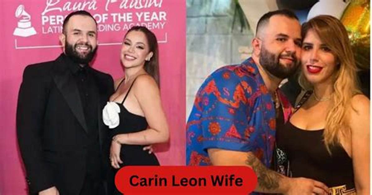 Meet Carin Leon's Wife: Isabel Alejandra Esquer