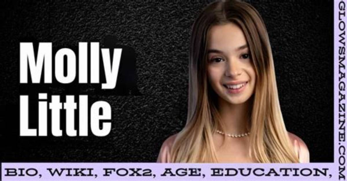 Molly Little Age: Unraveling the Mystery Behind Her Life Journey