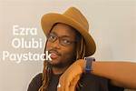 Paystack Co-Founder Ezra Olubi Biography: Age, Net Worth, Wikipedia, Father, Instagram, Family, Shola Akinlade