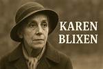 Remembering Karen Blixen: a Legacy Beyond Her Death