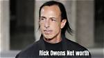 Rick Owens Net Worth, Income, Salary, Earnings, Biography, How Much Money Make? ·