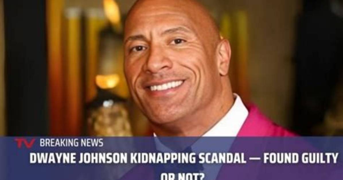 The Rock Kidnapping Scandal Exposed