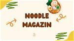 The Ultimate Guide to Magazine Noodles: from Origins to Recipes