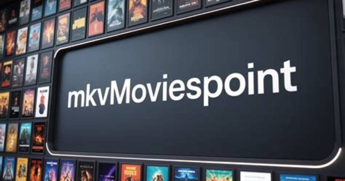 The Ultimate Guide to Mkvmoviespoint: Your Source for High-Quality Entertainment