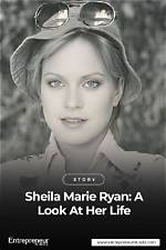 The Ultimate Guide to Sheila Marie Ryan: a Profile of Success