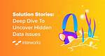 Uncover Hidden Insights and Quotes