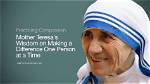 Understanding Mother Teresa's Wisdom: "It Was Never About Them Anyway"