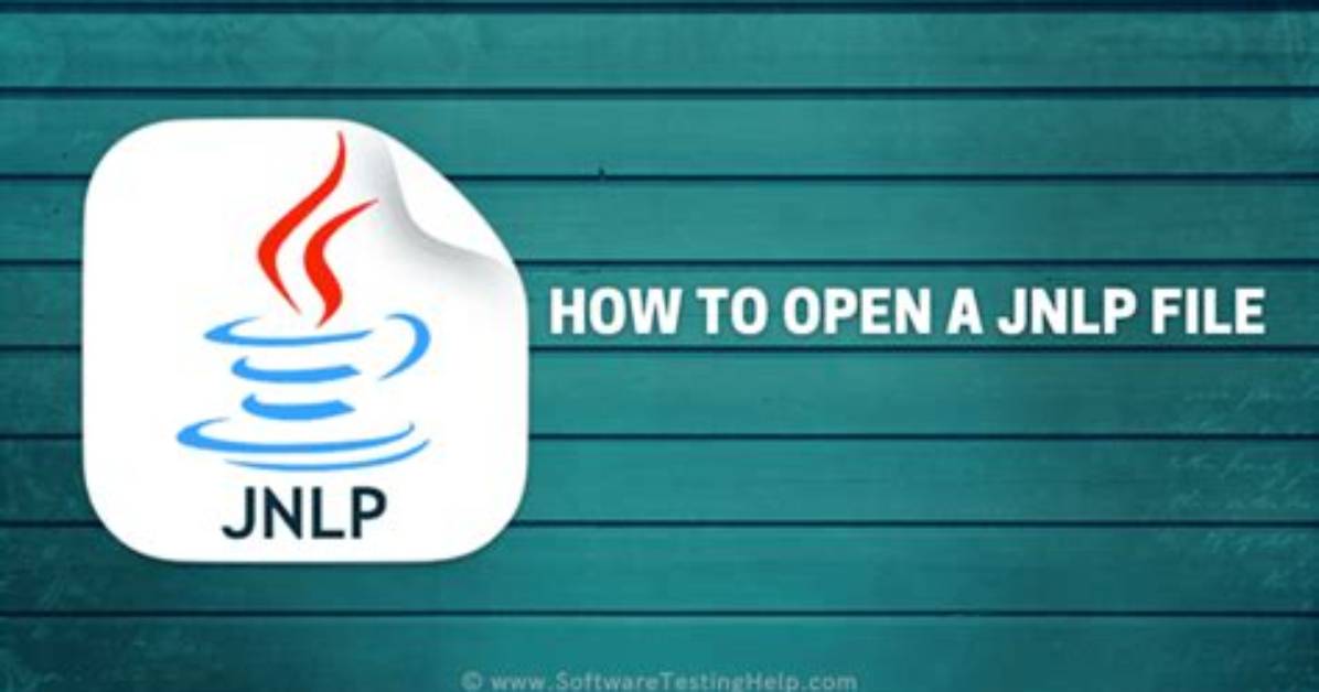 Unlocking Jnlp Files: How to Open Jnlp File Without Java