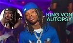 Unveiling the Autopsy Report: Examining King Von's Tragic Demise