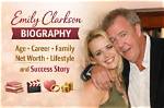 Unveiling the Life of Emily Clarkson: a Journey of Passion and Creativity
