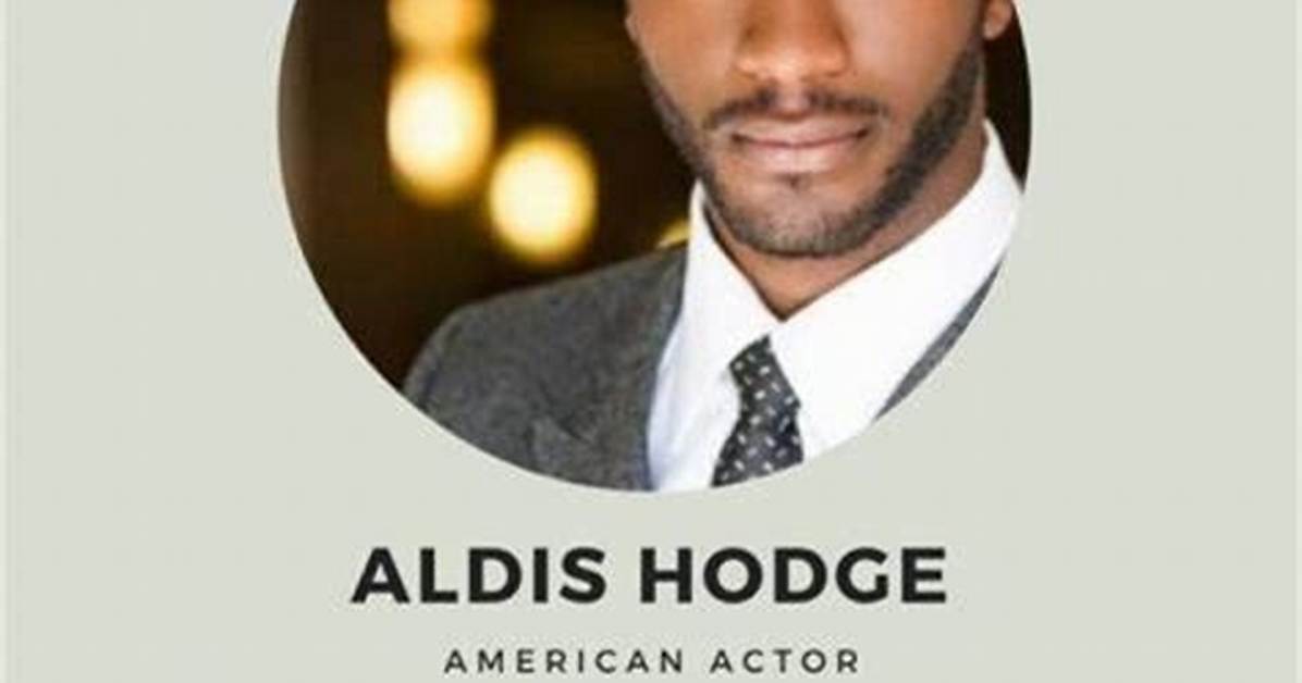 Unveiling the Secrets: Aldis Hodge's Relationship Explored