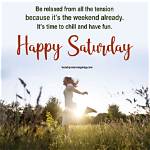 Unveiling the Secrets of Happy Saturday Quotes: Discoveries and Insights
