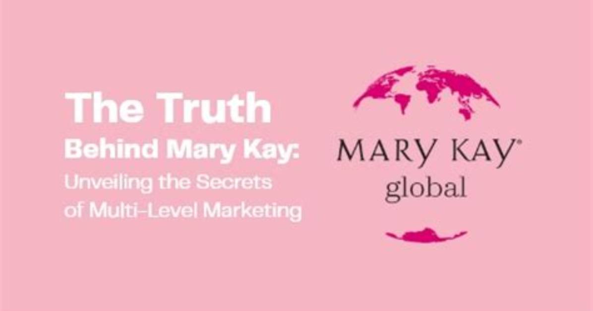 Unveiling the Truth Behind Mary Kay: Is It a Pyramid Scheme?