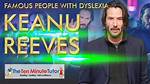 Unveiling the Truth: Is Keanu Reeves Dyslexic?