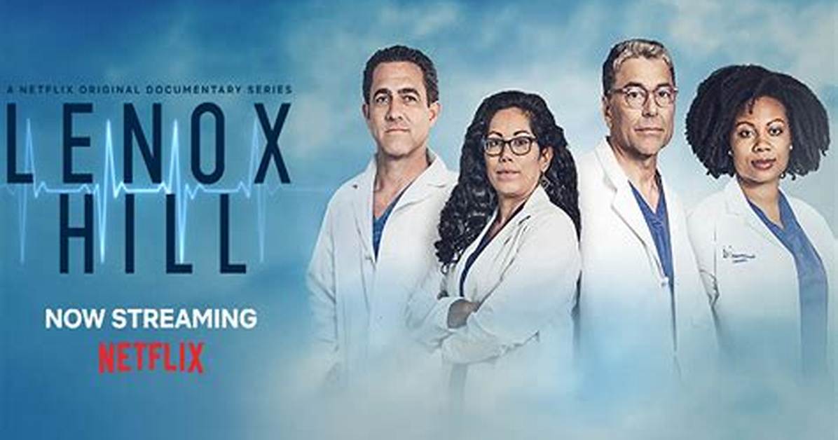 Where Is Lenox Hill Hospital? Netflix Documentarys Filming Location Explored! Wed 10 June 20