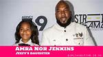 Who Is Amra nor Jenkins, Daughter of Jeezy? Her Parent