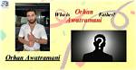 Who Is Jorj Awatramani Father of Orhan