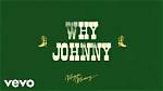Why Johnny by Megan Moroney from Usa